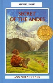 Secret of the Andes (Puffin Newbery Library)