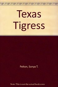 Texas Tigress