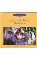 Let's Talk About Head Lice (The Let's Talk Library)