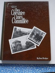 Illustrated History of the Cheshire Lines Committee
