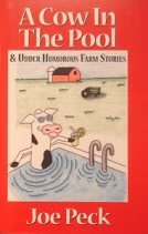 A Cow In The Pool & Udder Humorous Farm Stories
