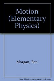 Motion (Elementary Physics)