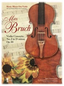 Music Minus One Violin: Bruch Violin Concerto No. 2 in D minor, op. 44 (Book & 2 CDs)