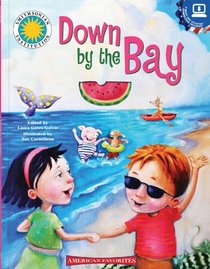 Down By the Bay - a Smithsonian American Favorites Book (with easy-to-download, sing-along audiobook and sheet music)