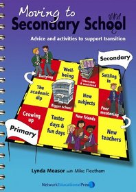 Moving to Secondary School: Advice and activities to support transition