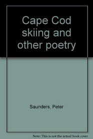 Cape Cod skiing and other poetry