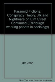 Paranoid Fictions (Edinburgh Working Papers in Sociology)