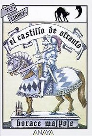 El castillo de Otranto/ The Castle of Otranto (Spanish Edition)