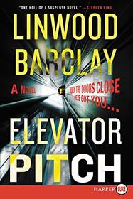 Elevator Pitch (Larger Print)