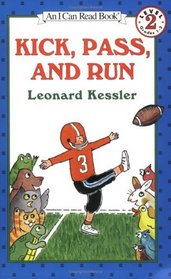 Kick, Pass, and Run (I Can Read Book 2)