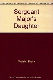 The sergeant major's daughter