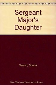 The sergeant major's daughter
