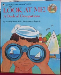Look at me!: A book of occupations