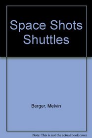 Space Shots Shuttles