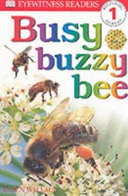 Busy Buzzy Bee (DK Readers)