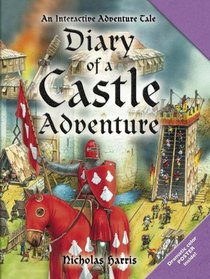 Diary of a Castle Adventure: An Interative Adventure Tale (Barron's Diary Series)