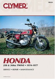 Honda 250 & 360Cc Twins, 1974-1977: Service, Repair, Performance