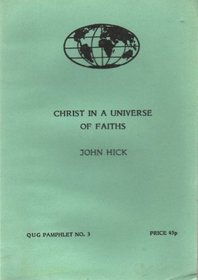 Christ in a Universe of Faiths