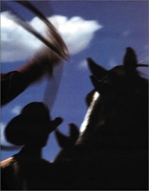 Cowpuncher: Cowboyin' in the Southwest