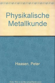 Physikalische Metallkunde (German Edition)