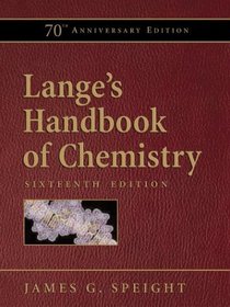 Lange's Handbook of Chemistry, 70th Anniversary Edition