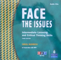 Face the Issues: Intermediate Listening and Critical Thinking Skills
