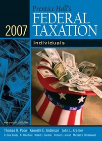 Prentice Hall's Federal Taxation 2007: Individuals (20th Edition) (Prentice Hall's Federal Taxation Individuals)