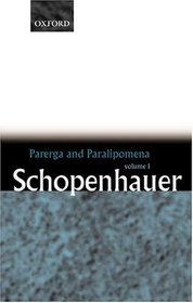 Parerga and Paralipomena: Short Philosophical Essays
