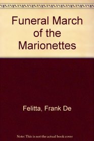 Funeral March of the Marionettes