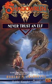 Never Trust an Elf (Shadowrun)