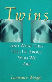 Twins : And What They Tell Us About Who We Are