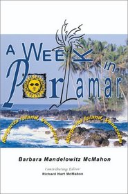 A Week in Porlamar, Margarita Island, Venezuela