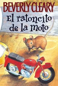 El ratoncito de la moto / The Mouse And the Motorcycle