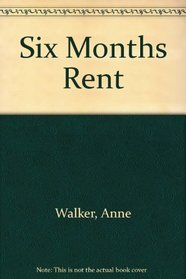 Six Months Rent