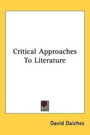 Critical Approaches To Literature