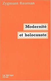 Modernite et holocauste