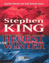 Herbst und Winter (Different Seasons) (German Edition) (Audio Cassette)
