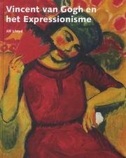 Vincent van Gogh en het Expressionisme (Dutch Edition)