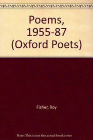 Poems 1955-1987 (Oxford Paperback Reference)