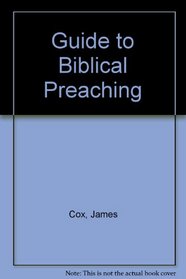 Guide to Biblical Preaching