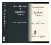 Historical Dictionary of Equatorial Guinea (African Historical Dictionaries Series, No. 21)