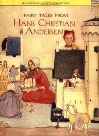 Fairy Tales from Hans Christian Andersen/Classic Illustrated Edition (Classics Illustrated)