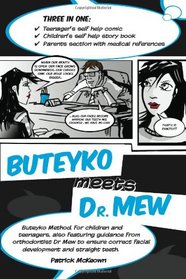 Buteyko Meets Dr. Mew