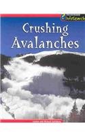 Crushing Avalanches (Awesome Forces of Nature)