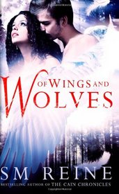 Of Wings and Wolves (The Shattering Heaven Series) (Volume 1)