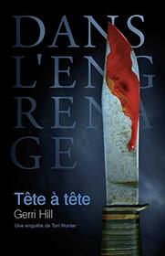 Tte  tte (la troisime enqute de Tori Hunter) (French Edition)