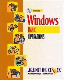 Windows: Basic Operations and Student CD Package (Against the Clock Series)