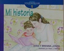 Mi Historia: Libro 1 = The History of Me (Spanish Edition)