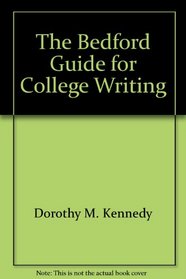 The Bedford Guide for College Writing