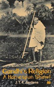 Gandhi's Religion : A Homespun Shawl